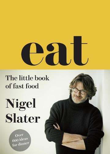 This is the book cover for 'Eat – The Little Book of Fast Food' by Nigel Slater