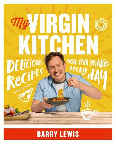 This is the book cover for 'My Virgin Kitchen' by Barry Lewis