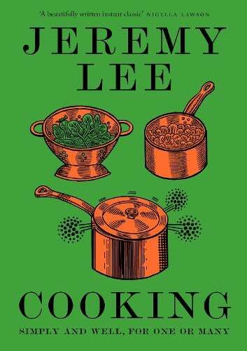 This is the book cover for 'Cooking' by Jeremy Lee