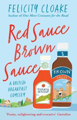 This is the book cover for 'Red Sauce Brown Sauce' by Felicity Cloake