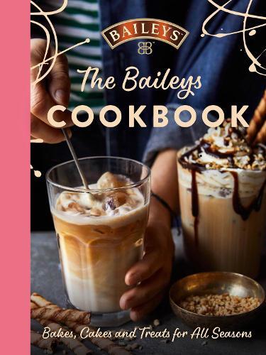 This is the book cover for 'The Baileys Cookbook' by Baileys