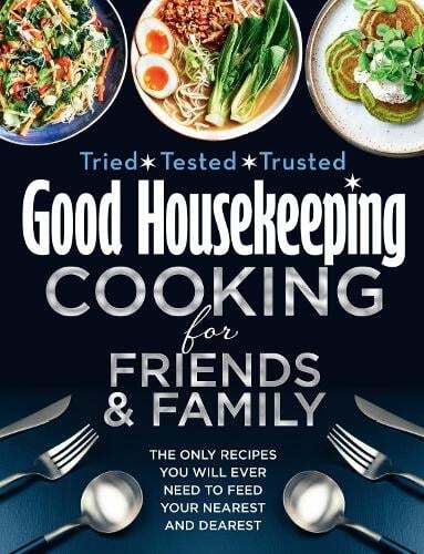 This is the book cover for 'Good Housekeeping Cooking For Friends and Family' by Good Housekeeping