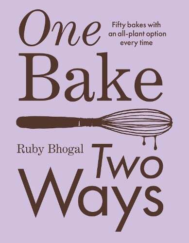 This is the book cover for 'One Bake, Two Ways' by Ruby Bhogal