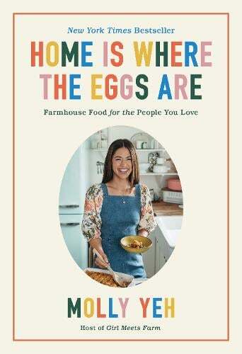 This is the book cover for 'Home Is Where the Eggs Are' by Molly Yeh