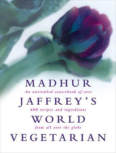 This is the book cover for 'Madhur Jaffrey's World Vegetarian' by Madhur Jaffrey