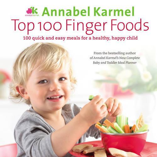 This is the book cover for 'Top 100 Finger Foods' by Annabel Karmel