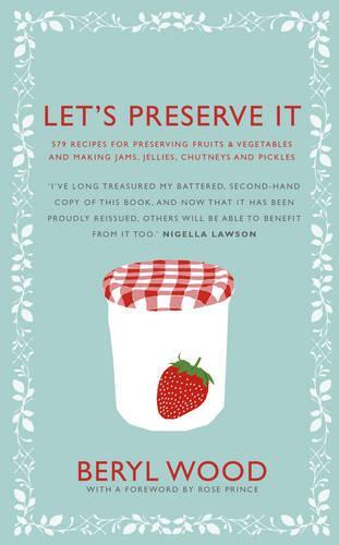 This is the book cover for 'Let's Preserve It' by Beryl Wood