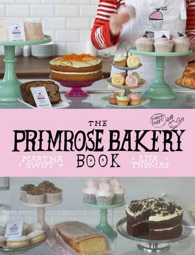 This is the book cover for 'The Primrose Bakery Book' by Lisa Thomas