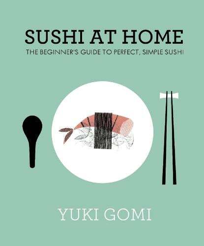 This is the book cover for 'Sushi at Home' by Yuki Gomi