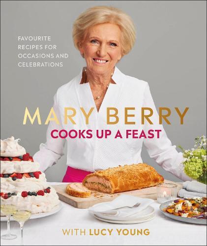 This is the book cover for 'Mary Berry Cooks Up A Feast' by Mary Berry