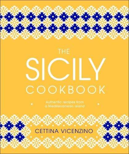 This is the book cover for 'The Sicily Cookbook' by Cettina Vicenzino