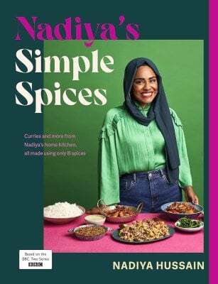 This is the book cover for 'Nadiya’s Simple Spices' by Nadiya Hussain