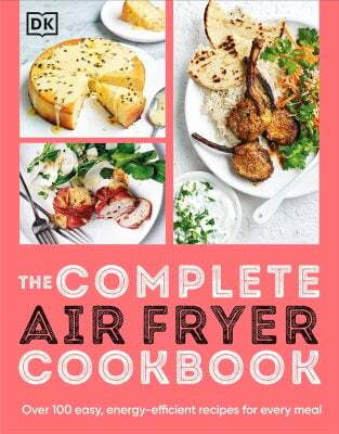 This is the book cover for 'The Complete Air Fryer Cookbook' by DK