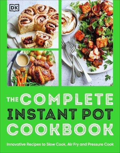 This is the book cover for 'The Complete Instant Pot Cookbook' by DK