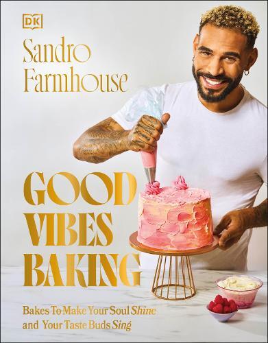 This is the book cover for 'Good Vibes Baking' by Sandro Farmhouse