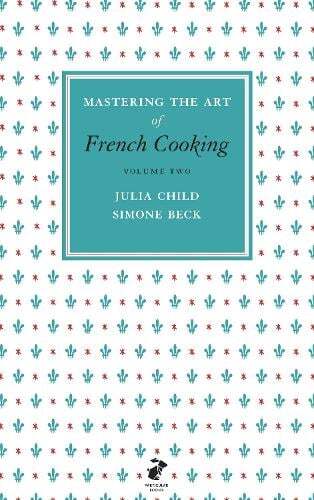 This is the book cover for 'Mastering the Art of French Cooking, Vol.2' by Julia Child