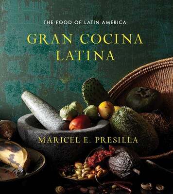 This is the book cover for 'Gran Cocina Latina' by Maricel E. Presilla