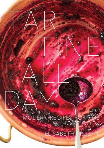 This is the book cover for 'Tartine All Day' by Elisabeth Prueitt