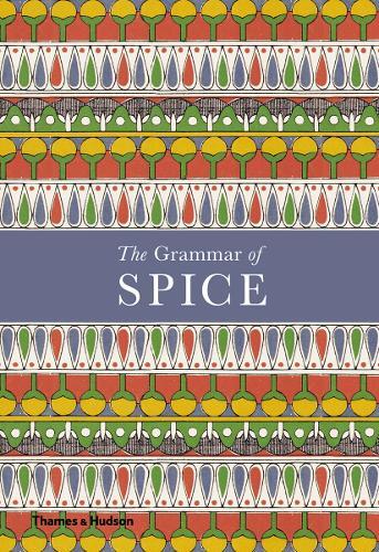 This is the book cover for 'The Grammar of Spice' by Caz Hildebrand