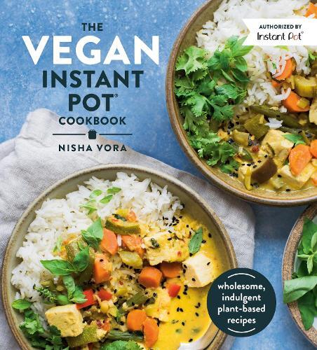 This is the book cover for 'The Vegan Instant Pot Cookbook' by Nisha Vora