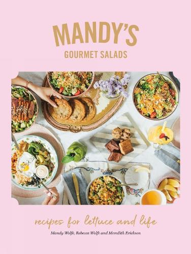 This is the book cover for 'Mandy's Gourmet Salads' by Mandy Wolfe