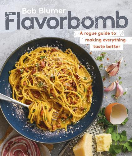 This is the book cover for 'Flavorbomb' by Bob Blumer