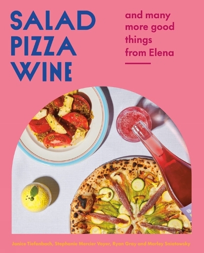This is the book cover for 'Salad Pizza Wine' by Janice Tiefenbach