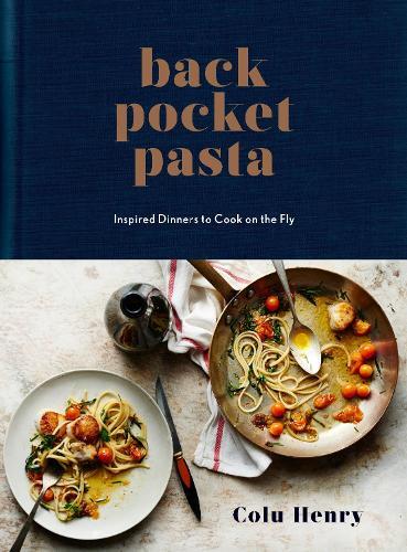 This is the book cover for 'Back Pocket Pasta' by Colu Henry