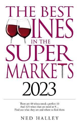 This is the book cover for 'Best Wines in the Supermarket 2023' by Ned Halley