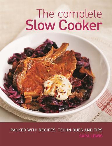 This is the book cover for 'The Complete Slow Cooker' by Sara Lewis