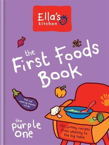 This is the book cover for 'Ella's Kitchen: The First Foods Book' by Ella's Kitchen