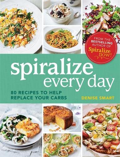 This is the book cover for 'Spiralize Everyday' by Denise Smart