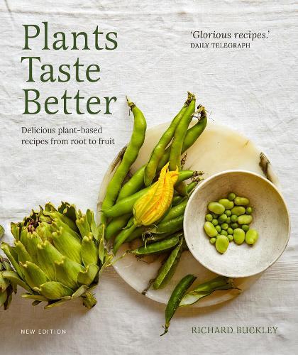 This is the book cover for 'Plants Taste Better' by Richard Buckley