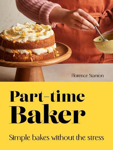 This is the book cover for 'Part-Time Baker' by Florence Stanton