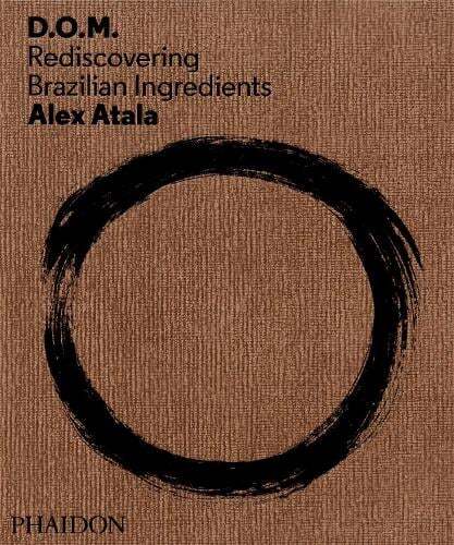 This is the book cover for 'D.O.M.' by Alex Atala