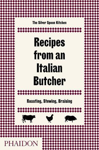 This is the book cover for 'Recipes from an Italian Butcher' by The Silver Spoon Kitchen