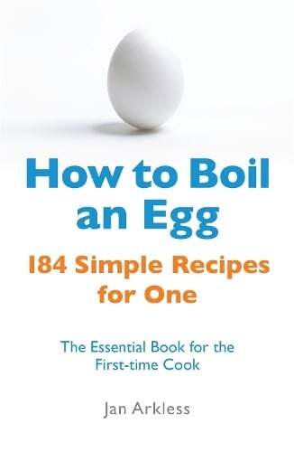 This is the book cover for 'How to Boil an Egg' by Jan Arkless