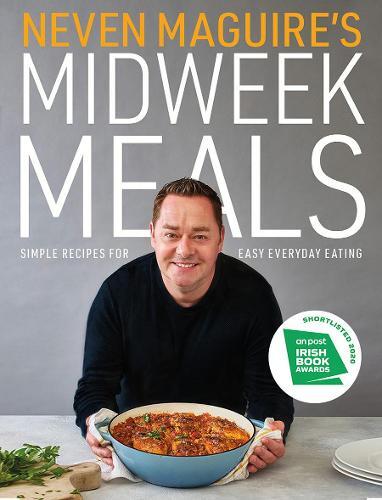 This is the book cover for 'Neven Maguire's Midweek Meals' by Neven Maguire