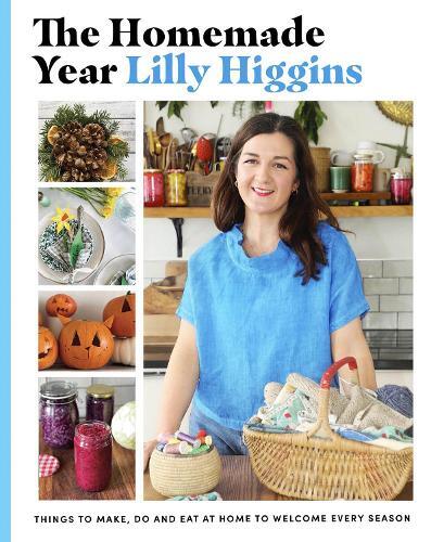 This is the book cover for 'The Homemade Year' by Lilly Higgins