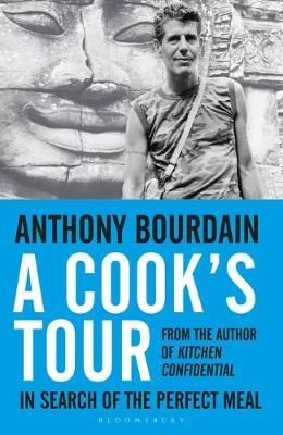 This is the book cover for 'A Cook's Tour' by Anthony Bourdain