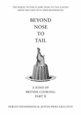 This is the book cover for 'Beyond Nose to Tail' by Fergus Henderson