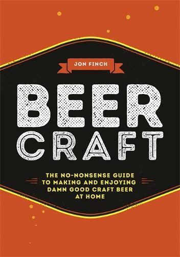 This is the book cover for 'Beer Craft' by Jon Finch