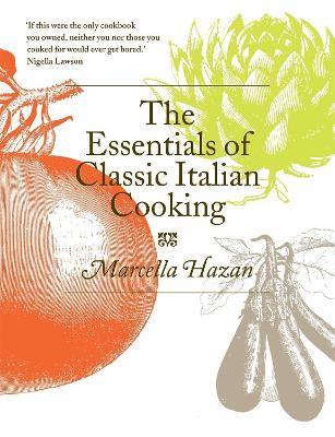 This is the book cover for 'The Essentials of Classic Italian Cooking' by Marcella Hazan