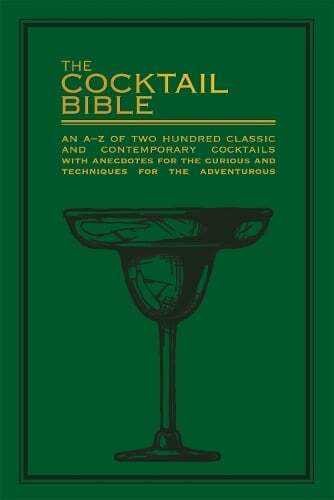 This is the book cover for 'The Cocktail Bible' by 