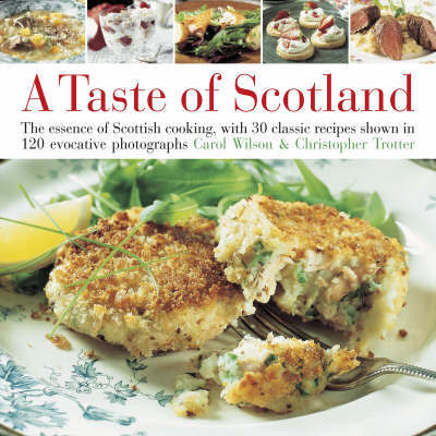 This is the book cover for 'Taste of Scotland' by Carol Wilson