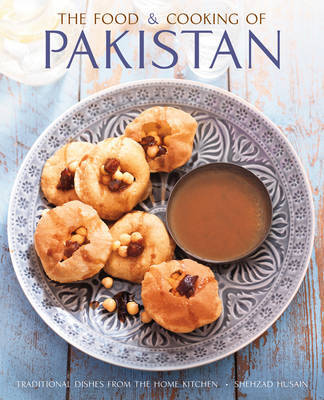 This is the book cover for 'Food and Cooking of Pakistan' by Husain Shehzad