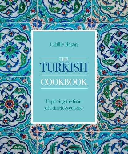 This is the book cover for 'The Turkish Cookbook' by Ghillie Basan