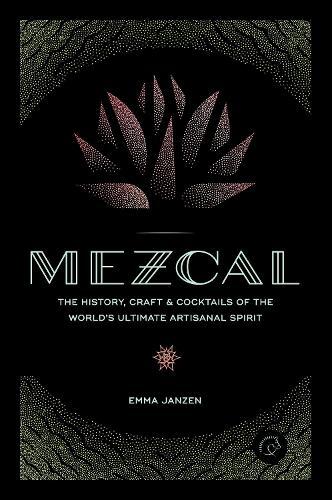 This is the book cover for 'Mezcal' by Emma Janzen