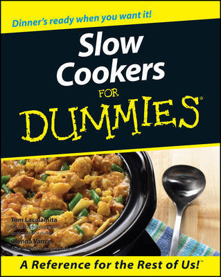 This is the book cover for 'Slow Cookers For Dummies' by Tom Lacalamita