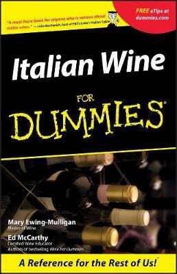 This is the book cover for 'Italian Wine For Dummies' by Mary Ewing-Mulligan